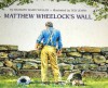 Matthew Wheelock's Wall - Frances Ward Weller