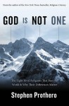 God is Not One: The Eight Rival Religions that Run the World and Why Their Differences Matter - Stephen R. Prothero