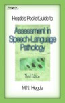 Hegde's PocketGuide to Assessment in Speech-Language Pathology - M.N. Hegde