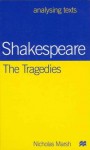 Shakespeare: The Tragedies - Nicholas Marsh