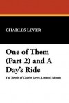 One of Them (Part 2) and a Day's Ride - Charles James Lever