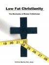 Low Fat Christianity - Andrew Martin