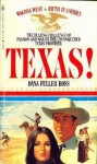 Texas! - Dana Fuller Ross