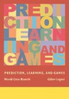 Prediction, Learning, and Games - Nicolo Cesa-Bianchi, Gabor Lugosi