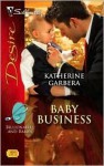 Baby Business (Silhouette Desire, #1888) (Billionaires and Babies, #1) - Katherine Garbera