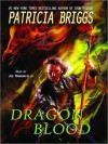 Dragon Blood - Joe Manganiello, Patricia Briggs