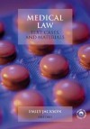 Medical Law: Text, Cases and Materials - Emily Jackson