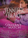 Gallant Match - Jennifer Blake