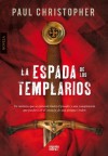 La espada de los templarios (Algaida Literaria - Inter) (Spanish Edition) - Paul Christopher, Luengo Regalado, Lorenzo Isaac