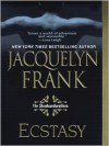 Ecstasy - Jacquelyn Frank