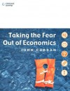 Taking the Fear Out of Economics - John Curran