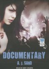 Documentary - A.J. Sand, Abby Craden