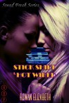 Stick Shift and Hot Wired (Speed Freak #4) - Rowan Elizabeth