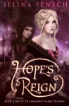 Hope's Reign (Memory's Wake Trilogy) - Selina Fenech