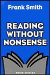 Reading Without Nonsense - Frank Smith