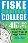 Fiske Countdown to College: 41 To-Do Lists and a Plan for Every Year of High School - Edward Fiske, Bruce Hammond