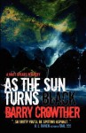 As the Sun Turns Black - MR Barry Crowther