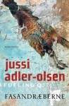 Fasandræberne (Afdeling Q, #2) - Jussi Adler-Olsen