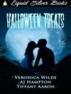 Halloween Treats - Veronica Wilde, Tiffany Aaron, A.J. Hampton