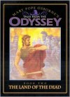 The Land of the Dead (Tales from the Odyssey: Book #2) - Mary Pope Osborne, TR