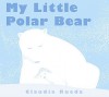 My Little Polar Bear - Claudia Rueda