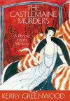 The Castlemaine Murders: Phryne Fisher's Murder Mysteries 13 (Miss Fisher's Murder Mysteries) - Kerry Greenwood