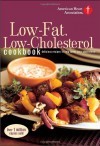 American Heart Association Low-Fat, Low-Cholesterol Cookbook: Delicious Recipes to Help Lower Your Cholesterol - American Heart Association