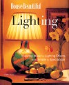 House Beautiful Lighting: Inspiring Ideas for Lighting Effects, from Simple to Spectacular - Judith Gura, Christine Pittel