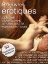 9 oeuvres littéraires érotiques (illustrés) - Matthew Gregory Lewis, Honoré-Gabriel Riqueti De Mirabeau, Nicolas-Edmé Restif de la Bretonne, Auguste Renoir, Claude-François-Xavier Mercier de Compiègne, Evariste Parny, Vatsyayana Vatsyayana, Alfred de Musset