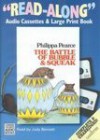 The Battle Of Bubble & Squeak (Read Along) - Philippa Pearce