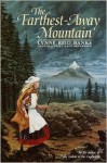 The Farthest-Away Mountain - Lynne Reid Banks