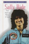 Sally Ride: First American Woman in Space - Carole Ann Camp