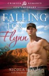 Falling for Flynn (Crimson Romance) - Nicola Marsh