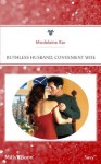 Mills & Boon : Ruthless Husband, Convenient Wife (The Marriage Bargain) - Madeleine Ker