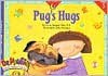 Pug's Hugs (Dr. Maggie's Phonics Readers Series; a New View, 5) - Margaret Allen