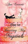 You're Busting My Nuptials (Tizzy/Ridge Trilogy, #2) - Ann Everett