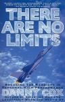 There Are No Limits: Breaking the Barriers in Personal High Performance - Danny Cox