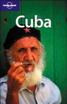 Lonely Planet Cuba (Country Guide) - Brendan Sainsbury