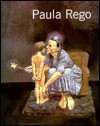 Paula Rego: A Retrospective - Paula Rego, Judy Collins, Ruth Rosengarten