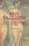 Eros na Olimpie - Jan Parandowski