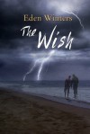 The Wish - Eden Winters