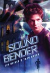 Sound Bender - Lin Oliver, Theo Baker