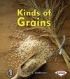 Kinds of Grains - Sara E. Hoffmann