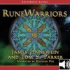 RuneWarriors - James Jennewein, Tom S. Parker, Richard Poe