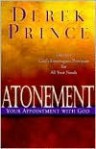 Atonement: Your Appointment with God - Derek Prince