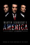 Martin Scorsese's America - Ellis Cashmore