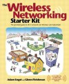 The Wireless Networking Starter Kit - Adam Engst, Glenn Fleishman