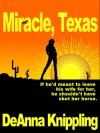 Miracle, Texas - DeAnna Knippling