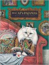 The Cat's Pajamas - Wallace Edwards