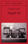 Napoli '44 - Norman Lewis, Matteo Codignola